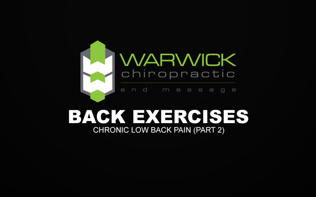Back Exercises – Chronic Low Back Pain (Part 2)